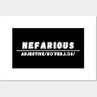 Word Nefarious Posters and Art
